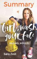 Summary of Girl, Wash Your Face by Rachel Hollis