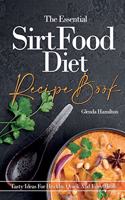 The Essential Sirtfood Diet Recipe Book