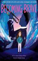 Becoming Brave