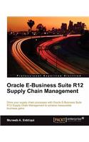 Oracle E-Business Suite R12 Supply Chain Management