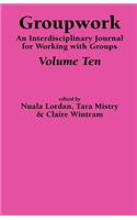Groupwork Volume Ten