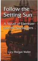 Follow the Setting Sun