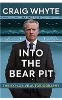 Into the Bear Pit