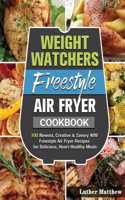 Weight Watchers Freestyle Air Fryer Cookbook