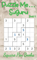 Puzzle Me... Suguru Book 5