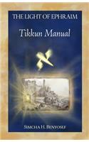 The Light of Ephraim Tikkun Manual