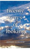 Twenty Ways of Looking