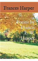 Poems by Francis E. W. Harper