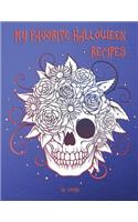 My Favorite Halloween Recipes: 101 Blank Recipe Pages - Background Halloween No 3 - Skulls on all pages (8.5"x11")(3 My Favorite Halloween Recipes)