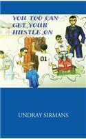You Too Can Get Your Hustle on