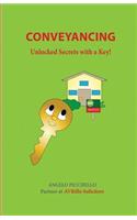 Conveyancing: Unlocked Secrets with a Key!