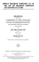 American Broadband Competition Act of 2001 and the Broadband Competition and Incentives Act of 2001