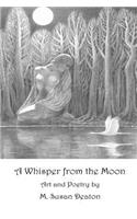 Whisper from the Moon