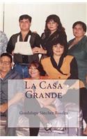 La Casa Grande