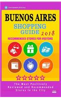 Buenos Aires Shopping Guide 2018: Best Rated Stores in Buenos Aires, Argentina - Stores Recommended for Visitors, (Shopping Guide 2018)