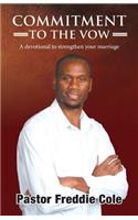 Commitment To The Vow: A devotional to strengthen your marriage