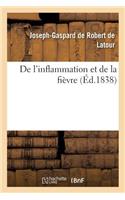 de l'Inflammation Et de la Fièvre