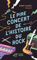 Le pire concert de l'histoire de rock