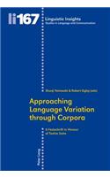 Approaching Language Variation through Corpora: A Festschrift in Honour of Toshio Saito