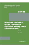 Numerical Solution of Partial Differential Equations: Theory, Tools and Case Studies