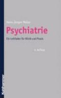 Psychiatrie: Ein Leitfaden Fur Klinik Und Praxis