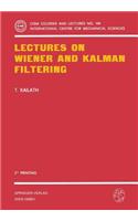 Lectures on Wiener and Kalman Filtering