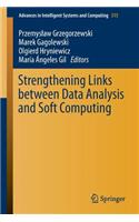 Strengthening Links Between Data Analysis and Soft Computing