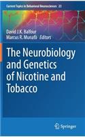 Neurobiology and Genetics of Nicotine and Tobacco