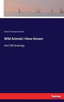 Wild Animals I Have Known