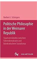 Politische Philosophie in Der Weimarer Republik