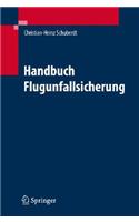 Handbuch Zur Flugunfalluntersuchung