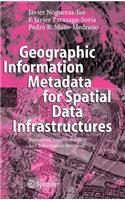 Geographic Information Metadata for Spatial Data Infrastructures