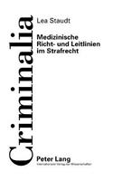 Medizinische Richt- Und Leitlinien Im Strafrecht