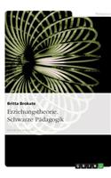 Erziehungstheorie. Schwarze Pädagogik