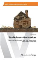 Stadt--Raum--Generation