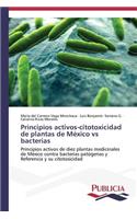 Principios activos-citotoxicidad de plantas de México vs bacterias