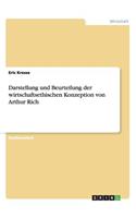 Darstellung und Beurteilung der wirtschaftsethischen Konzeption von Arthur Rich