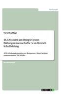 4CID-Modell am Beispiel eines Bildungswissenschaftlers im Bereich Schulbildung