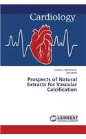 Prospects of Natural Extracts for Vascular Calcification