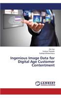 Ingenious Image Data for Digital Age Customer Contentment