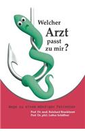 Welcher Arzt passt zu mir?