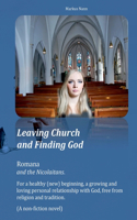 Leaving Church and Finding God