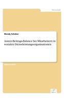 Anreiz-Beitrags-Balance bei Mitarbeitern in sozialen Dienstleistungsorganisationen: (German)