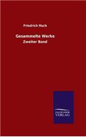 Gesammelte Werke: (German)
