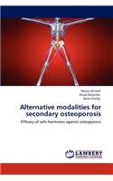 Alternative Modalities for Secondary Osteoporosis