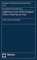 Legitimacy Issues of the European Union in the Face of Crisis