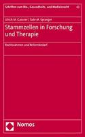 Stammzellen in Forschung Und Therapie