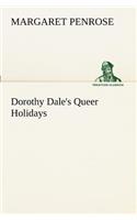 Dorothy Dale's Queer Holidays