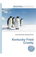 Kentucky Fried Cruelty