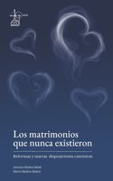 Los matrimonios que nunca existieron